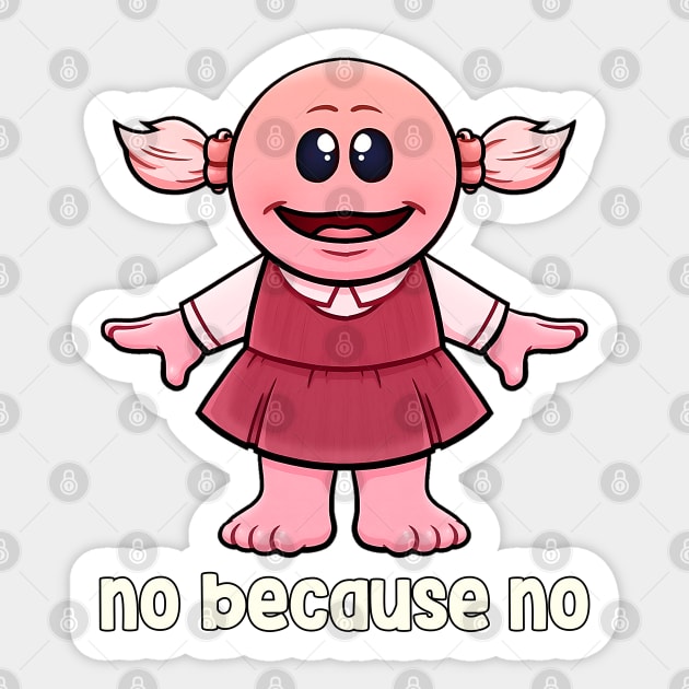 No Because No Funny And Cute Nanalan Meme Sticker by Pharaoh Shop